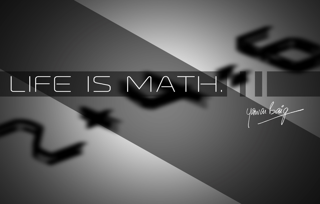 Life is Math